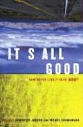 It's All Good: The Scenic Route Through American Literature Cover