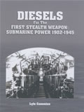 Diesels for the First Stealth Weapon: Submarine Power 1902-1945