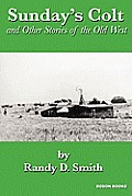 Sunday's Colt and Other Stories of the Old West Cover