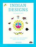 Indian Designs: For Jewelry and Other Arts and Crafts (Native American)