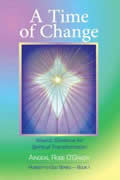 A Time of Change: Akashic Guidance for Spiritual Transformation (Honest-To-God)