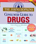 The Johns Hopkins Consumer Guide to Drugs