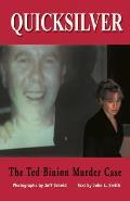 Quicksilver: The Ted Binion Murder Case