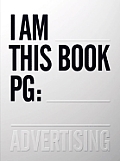 One Show: Advertising's Best Print, Design, Radio, TV #29: One Show Advertising Volume 29: I Am This Book PG with CDROM and Sticker