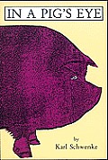 In a Pig's Eye
