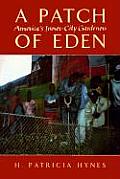 A Patch of Eden: America's Inner-City Gardeners