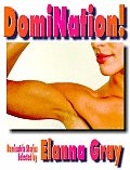 DomiNation! Extreme Erotic Dominatrix - Erotica - Anthology of Short Fiction