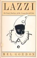Lazzi : the Comic Routines of the Commedia Dell'arte (83 Edition)
