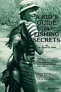 Kids Guide to Fishing Secrets