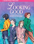 Looking Good: Wardrobe Planning and Personal Style Development