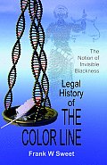 Legal History of the Color Line: The Rise and Triumph of the One-Drop Rule Cover