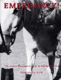 Emergency ! : the Active Horseman's Book of Emergency Care (95 Edition)