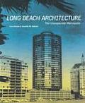 California Architecture and Architects #25: Long Beach Architecture: The Unexpected Metropolis Cover
