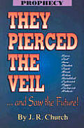 They Pierced the Veil