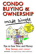 Condo Buying and Ownership Made Simple: Tips to Save Time and Money Cover
