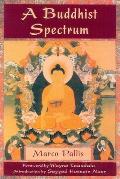 A Buddhist Spectrum: Contributions to Buddhist-Christian Dialogue (Perennial Philosophy Series) Cover