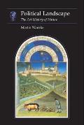 Political Landscape: The Art History of Nature (Essays in Art and Culture) Cover