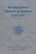 Mazdaznan Health & Breath Culture: The First Six Exercises