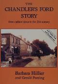 Chandler's Ford Story: From Earliest Time To The 21ST Century by Gerald Ponting