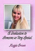 Dedication To Someone So Very Special: a Collection of Poetry Cover