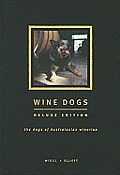 Wine Dogs Delux Edition (Wine Dogs)