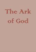 The Creation Of Gothic Architecture: An Illustrated Thesaurus; The Ark Of God; Part A: The... by John James