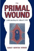 The Primal Wound: Understanding the Adopted Child Cover