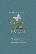 Coming Home to Self
