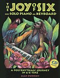The Joy of Six for Solo Piano or Keyboard: A Polyrhythmic Journey in 6/8 Time Cover
