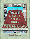 Slate Roof Bible 2ND Edition