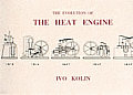 Evolution of the Heat Engine