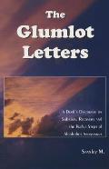 The Glumlot Letters