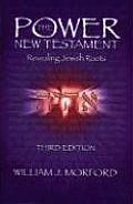 The Power New Testament: Revealing Jewish Roots