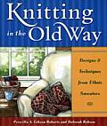 Knitting in the Old Way