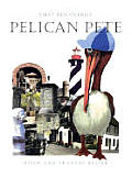 Adventures of Pelican Pete First Discove