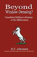 Beyond Window-Dressing? Canadian Children's Fantasy at the Millennium Cover