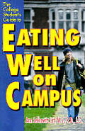 The College Student's Guide To Eating Well on Campus