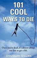 101 Cool Ways to Die