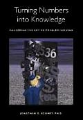 Turning Numbers Into Knowledge: Mastering the Art of Problem Solving