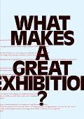 What Makes a Great Exhibition?
