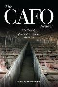The CAFO Reader: The Tragedy of Industrial Animal Factories