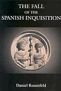 The Fall of the Spanish Inquisition
