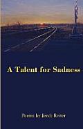 A Talent for Sadness Cover