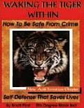 Waking the Tiger Within
