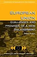 European Union: Challenges and Promises of a New Enlargement