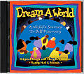 Dream a World: A Child's Journey to Self-Discovery with CD (Audio) (Activity Book and Audio CD)
