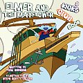 Elmer and the Mayflower