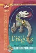 Dragons: Tips, Techniques, Inspirational Ramblings, Creative Nudgings and Step-By-Step Instructions to Help You Create (CF Sculpture) Cover