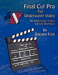 Final Cut Pro for Underwater Video