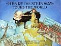 Henry the Steinway Tours the World (Henry the Steinway) Cover
